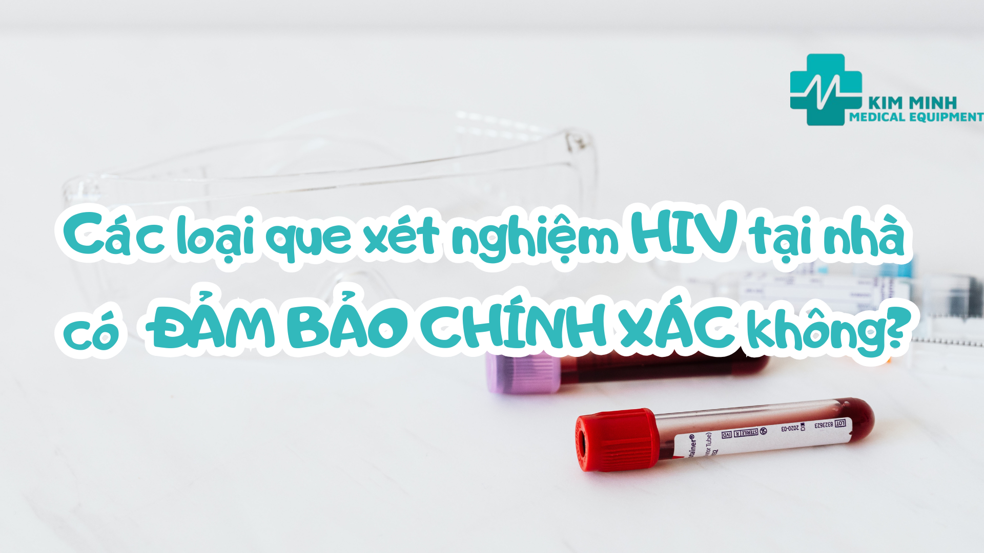 Các loại que xét nghiệm HIV tại nhà có đảm bảo chính xác không?